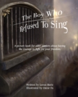 Image for The Boy Who Refused to Sing