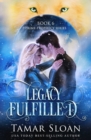 Image for Legacy Fulfilled