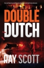 Image for Double Dutch : He overheard something he shouldn&#39;t have, and had to be silenced