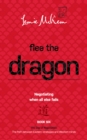 Image for Flee the Dragon: Negotiating When All Else Fails