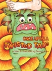 Image for Once Upon A Twisted Tale