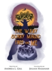 Image for The Wary Scary Magic Tree and Me