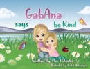 Image for GabAna says be Kind