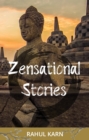 Image for Zensational Stories : Welcome to the World of &#39;Crazy Wisdom&#39;