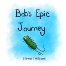 Image for Bob&#39;S Epic Journey