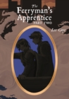 Image for The Ferryman&#39;s Apprentice : Part Two