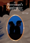 Image for The Ferryman&#39;s Apprentice : Part Three