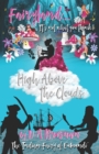 Image for Fairyland... it&#39;s not what you think!  : high above the clouds