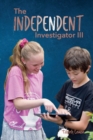 Image for The Independent Investigator III