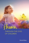 Image for Heaven Through the Eyes of Children