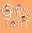 Image for Girls Can Do That : Thinking outside gender stereotypes