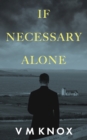 Image for If necessary alone