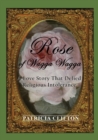 Image for Rose of Wagga Wagga : A Love Story That Defied Religious Intolerance