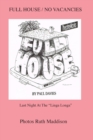 Image for Full House/No Vacancies : Last Night At The &quot;Linga Longa&quot;