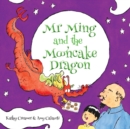 Image for Mr Ming and the mooncake dragon
