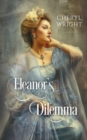 Image for Eleanor&#39;s Dilemma