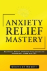 Image for Anxiety Relief Mastery