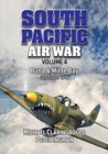 Image for South Pacific Air War Volume 4 : Buna &amp; Milne Bay June - September 1942