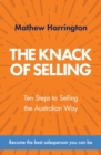 Image for The Knack of Selling : Ten Steps to Selling the Australian Way