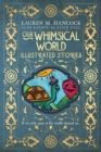 Image for Our Whimsical World : Illustrated Stories