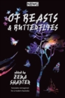Image for Of Beasts &amp; Butterflies