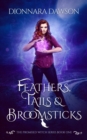 Image for Feathers, Tails &amp; Broomsticks