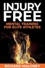 Image for Injury Free : Mental Training For Elite Athletes