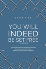 Image for You Will Indeed Be Set Free