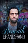 Image for Beneath the Grandstand
