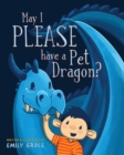Image for May I PLEASE have a Pet Dragon?