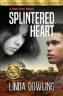 Image for Splintered Heart: Book 1 in the #1 bestselling Red Dust Novel Series