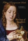 Image for Falling Pomegranate Seeds: The Duty of Daughters: Katherine of Aragon Story, Book 1