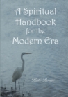 Image for A Spiritual Handbook for the Modern Era