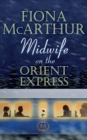 Image for Midwife on the Orient Express : A Christmas Miracle