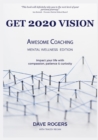 Image for Get 2020 Vision : Awesome Coaching Mental Wellness Edition