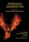 Image for Personal Momentum : Secrets of Self-Transformation