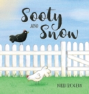 Image for Sooty &amp; Snow : A book about boundaries
