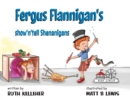 Image for Fergus Flannigan&#39;s show&#39;n&#39;tell Shenanigans