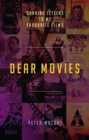 Image for Dear Movies : Sharing Letters to My Favourite Films