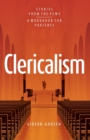 Image for Clericalism : Stories From the Pews