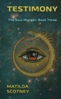 Image for Testimony : The Soul Monger: Book Three