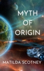 Image for Myth of Origin