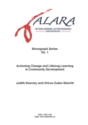 Image for ALARA Monograph 1 Actioning Change and Lifelong Learning in Community Development