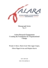 Image for ALARA Monograph 5 Action Research Engagement Creating the Foundation for Organizational Change
