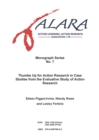 Image for ALARA Monograph 7 Thumbs Up for Action Research in Case Studies from the Evaluative Study of Action Research
