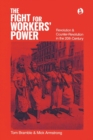 Image for The fight for workers&#39; power : Revolution and counter-revolution in the 20th century