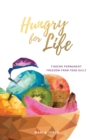 Image for Hungry for Life
