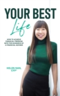 Image for Your Best Life: How to Achieve Financial Freedom with the Guidance of a Financial Adviser