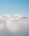 Image for Encounters : Walks of Faith