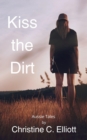 Image for Kiss the Dirt